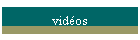 vid�os